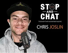 CHRIS JOSLIN JOINS THE NINE CLUB STOP & CHAT  | etnies Skateboarding Skate