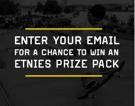 ENTER TO WIN AN ETNIES PRIZE PACK  | etnies Skateboarding Skate